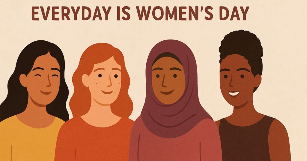 Short Everyday Is Women's Day Quotes