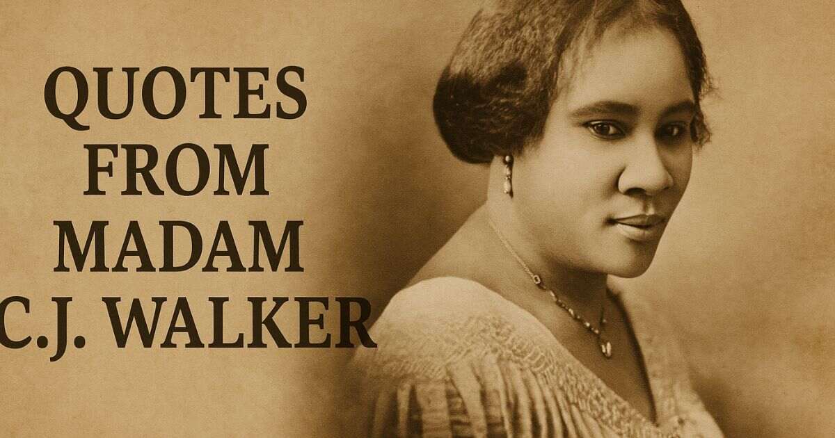 60 Quotes From Madam C.J. Walker to Inspire Success and Determination
