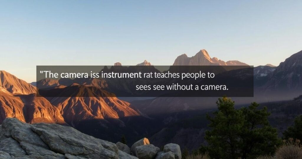 Inspiring Photography Quotes from Ansel Adams