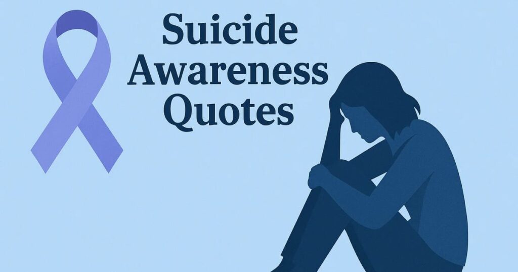 Suicide Awareness Quotes Images Short: Quick and Impactful