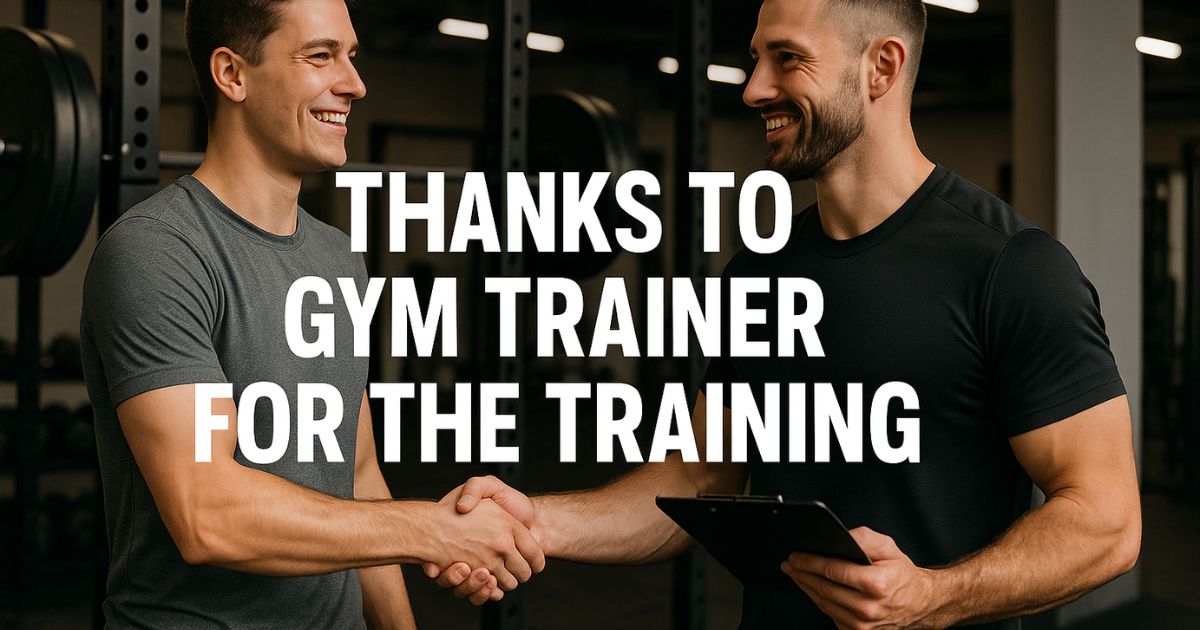 100+ Thanks To Gym Trainer Quotes for The Training