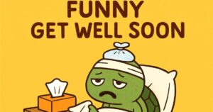 115+ Funny Get Well Soon Quotes After Surgery to Lift Spirits